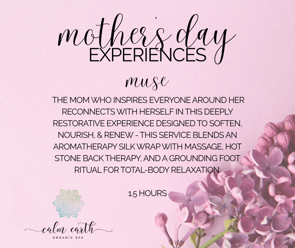 Mother's Day Experience - Muse.
The mom who inspires everyone around her reconnects with herself in this deeply restorative experience designed to soften, nourish, & renew - this service blends an aromatherapy silk wrap with massage, hot stone back therapy, and a grounding foot ritual for total-body relaxation. 1.5 Hours.